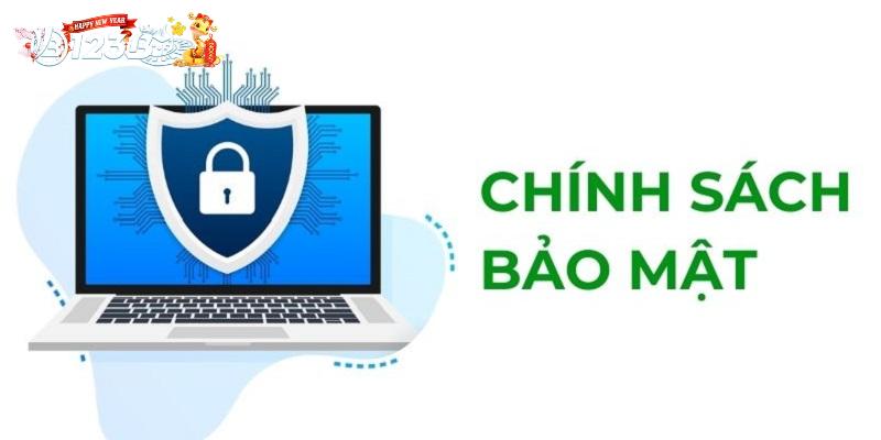 Chính sách bảo mật 123B là bộ quy tắc quan trọng người chơi cần tìm hiểu kỹ